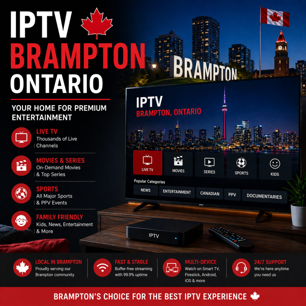 IPTV Brampton Ontario (2026) – Best IPTV Services & Plans Near You