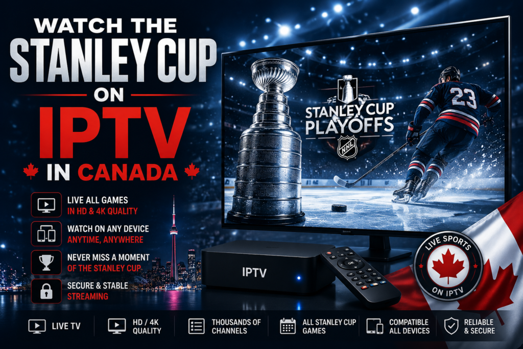 Watch the Stanley Cupon IPTV in Canada